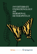 Invertebrate Endocrinology and Hormonal Heterophylly