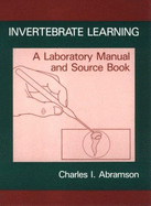 Invertebrate Learning: A Laboratory Manual and Source Book