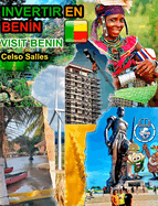 INVERTIR EN BENN - Visit Benin - Celso Salles: Coleccin Invertir en frica