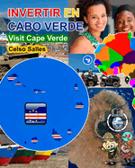 INVERTIR EN CABO VERDE - Visit Cape Verde - Celso Salles: Colecci?n Invertir en ?frica