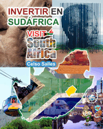 INVERTIR EN SUD?FRICA - VISIT SOUTH AFRICA - Celso Salles: Colecci?n Invertir en ?frica