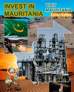 INVEST IN MAURITANIA - Visit Mauritania - Celso Salles: Invest in Africa Collection