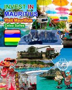 INVEST IN MAURITIUS - Visit Mauritius - Celso Salles: Invest in Africa Collection