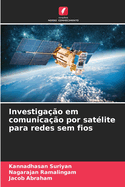 Investigao em comunicao por satlite para redes sem fios