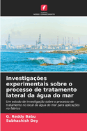 Investiga??es experimentais sobre o processo de tratamento lateral da gua do mar