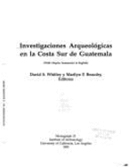 Investigaciones Arqueologicas En La Costa Sur de Guatemala - Whitley, David S (Editor)