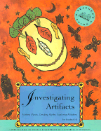 Investigating Artifacts: Making Masks, Creating Myths, Exploring Middens