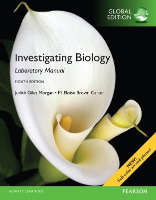 Investigating Biology Lab Manual, Global Edition - Morgan, Judith, and Carter, M. Eloise