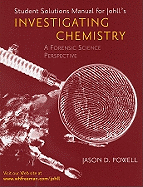 Investigating Chemistry: A Forensic Science Perspective: Student Solutions Manual