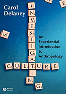 Investigating Culture: An Experiential Introduction to Anthropology