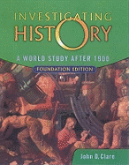 Investigating History: A World Study After 1900 - Foundation Edition
