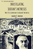 Investigating Jehovah?s Witnesses: Why 1914 Is Important to Jehovah's Witnesses