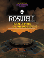 Investigating Mysterious Places Roswell