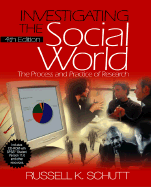 Investigating the Social World with SPSS Student Version 11.0: The Process and Practice of Research - Schutt, Russell K