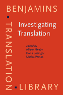 Investigating Translation: Selected papers from the 4th International Congress on Translation, Barcelona, 1998