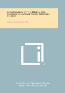 Investigation of the Design and Control of Asphalt Paving Mixtures, V1, Text: Technical Memorandum No. 3-254