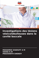 Investigations des lsions vsiculobulleuses dans la cavit buccale