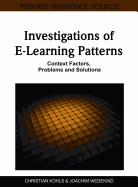 Investigations of E-Learning Patterns: Context Factors, Problems and Solutions