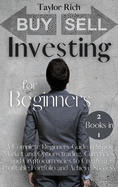 Investing for Beginners: 2 Books in 1 - A Complete Beginners' Guide in Stock Market and Options trading, Currencies and Cryptocurrencies to Create a Profitable Portfolio and Achieve Success