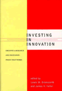 Investing in Innovation: Creating a Research and Innovation Policy That Works