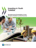 Investing in youth: Tunisia, strengthening the employability of youth during the transition to a green economy