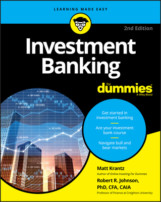 Investment Banking for Dummies - Krantz, Matthew, and Johnson, Robert R