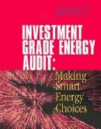 Investment Grade Energy Audit: Making Smart Energy Choices