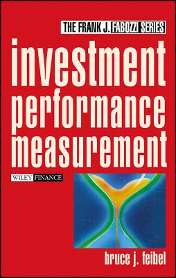 Investment Performance Measurement - Feibel, Bruce J