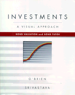 Investments: A Visual Approach; Bond Valuation: Bond Valuation