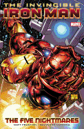 Invincible Iron Man - Volume 1: The Five Nightmares