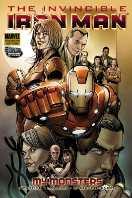 Invincible Iron Man Volume 7: My Monsters - Fraction, Matt, and Deconnick, Kelly S.