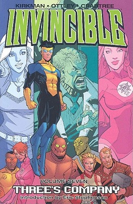 Invincible Volume 7: Three's Company - Kirkman, Robert, and Ottley, Ryan, and Crabtree, Bill