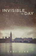 Invisible by Day