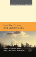 Invisible Crimes and Social Harms