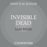 Invisible Dead: A Wakeland Novel