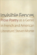 Invisible Fences: Prose Poetry as a Genre in French and American Literature