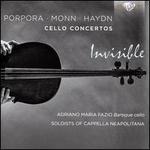 Invisible: Porpora, Monn, Haydn Cello Concertos