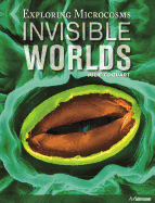 Invisible Worlds: Exploring Microcosms