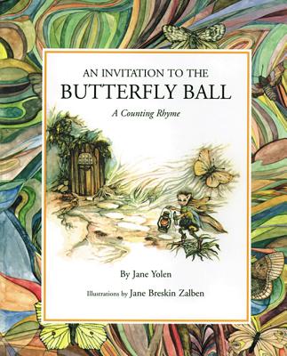 Invitation to Butterfly Ball - Yolen, Jane