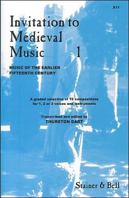 Invitation to Medieval Music - Dart, Thurston (Volume editor)