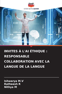 Invites ? l'Ai ?thique: Responsable Collaboration Avec La Langue de la Langue