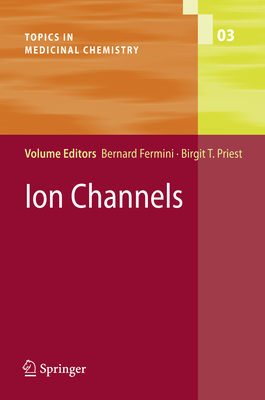 Ion Channels - Fermini, Bernard (Editor), and Priest, Birgit (Editor)