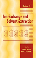Ion Exchange and Solvent Extraction: A Series of Advances, Volume 17