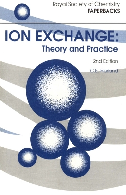 Ion Exchange Theory & Prac - Harland, C E