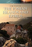 Ionian Islands and Epirus: A Cultural History