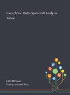 Ionospheric Multi-Spacecraft Analysis Tools