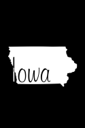 Iowa - Black Lined Notebook with Margins: 101 Pages, Medium Ruled, 6 X 9 Journal, Soft Cover
