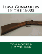 Iowa Gunmakers in the 1800's
