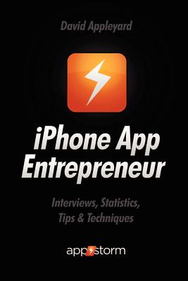 iPhone App Entrepreneur - Appleyard, David