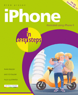 iPhone in easy steps, 7th Edition: Covers iPhone X and iOS 11